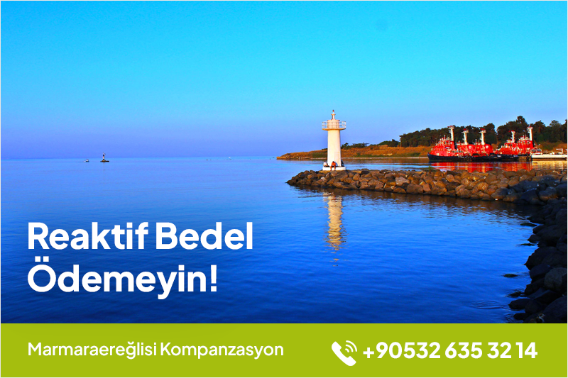 Marmaraereğlisi Kompanzasyon